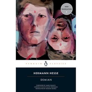 Demian: The Story of Emil Sinclair's Youth -- Hermann Hesse